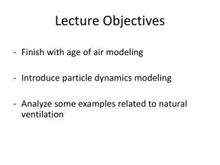 Lecture Objectives