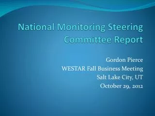 National Monitoring Steering Committee Report