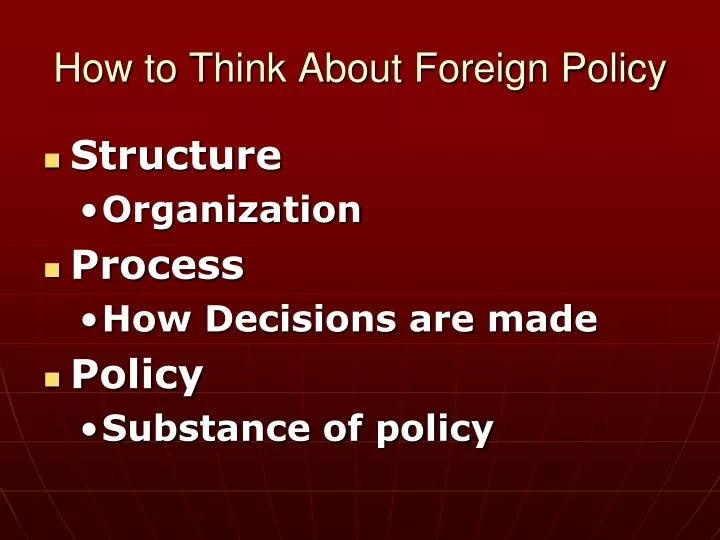 how to think about foreign policy