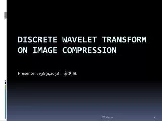 Discrete Wavelet Transform on image compression
