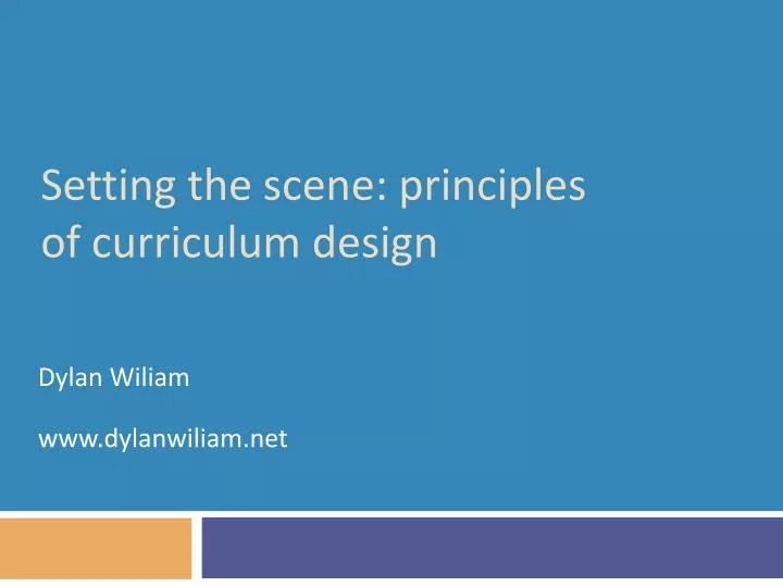 setting the scene principles of curriculum design