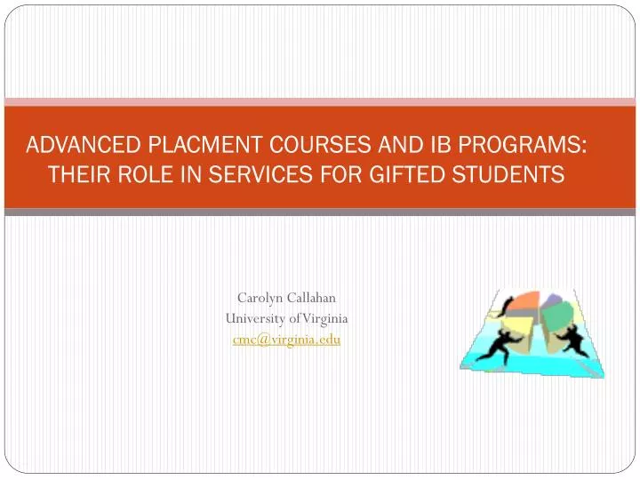 advanced placment courses and ib programs their role in services for gifted students