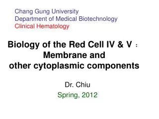 Chang Gung University Department of Medical Biotechnology Clinical Hematology
