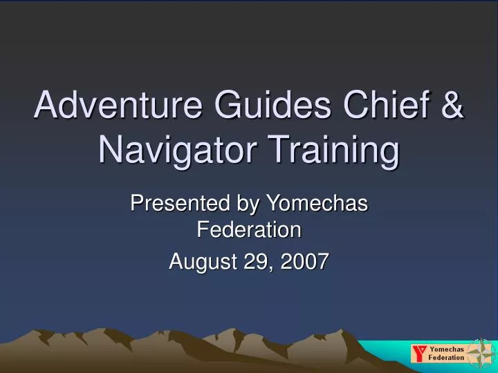 adventure guides chief navigator training