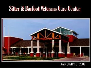 Sitter &amp; Barfoot Veterans Care Center