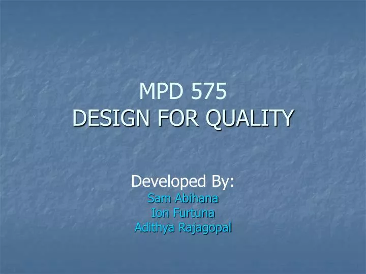 mpd 575 design for quality