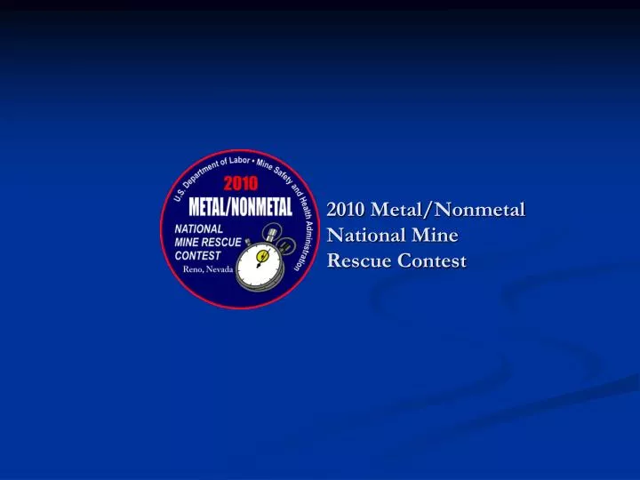 2010 metal nonmetal national mine rescue contest