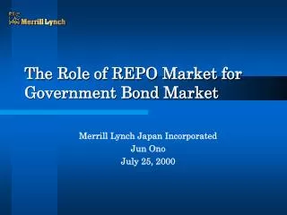 The Role of REPO Market for Government Bond Market