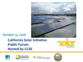 California Solar Initiative Public Forum Hosted by CCSE