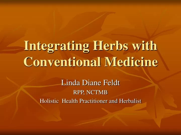 integrating herbs with conventional medicine