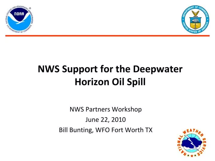 nws support for the deepwater horizon oil spill