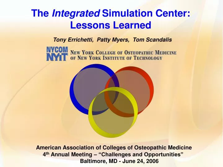 the integrated simulation center lessons learned tony errichetti patty myers tom scandalis