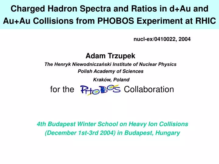 charged hadron spectra and ratios in d au and au au collisions from phobos experiment at rhic