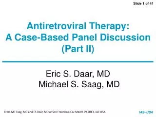 Antiretroviral Therapy: A Case-Based Panel Discussion (Part II)
