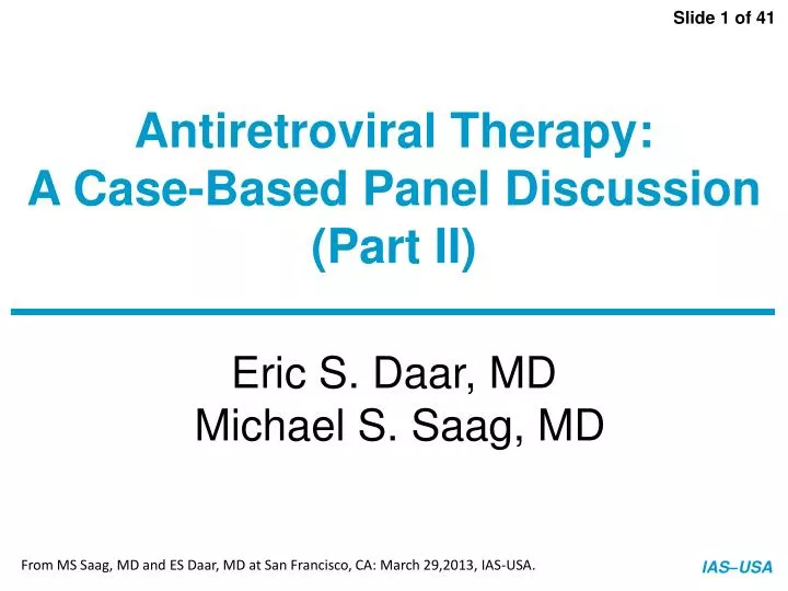 antiretroviral therapy a case based panel discussion part ii