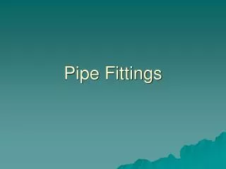 Pipe Fittings