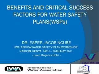 Benefits and Critical Success factors for Water Safety Plans(WSP s )