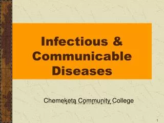 Infectious &amp; Communicable Diseases