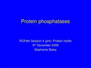 Protein phosphatases