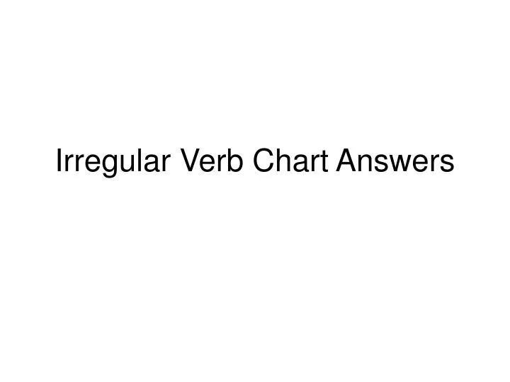irregular verb chart answers