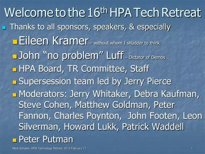 welcome to the 16 th hpa tech retreat