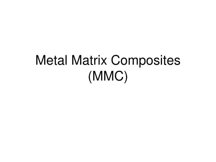 metal matrix composites mmc