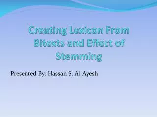 Creating Lexicon From Bitexts and Effect of Stemming