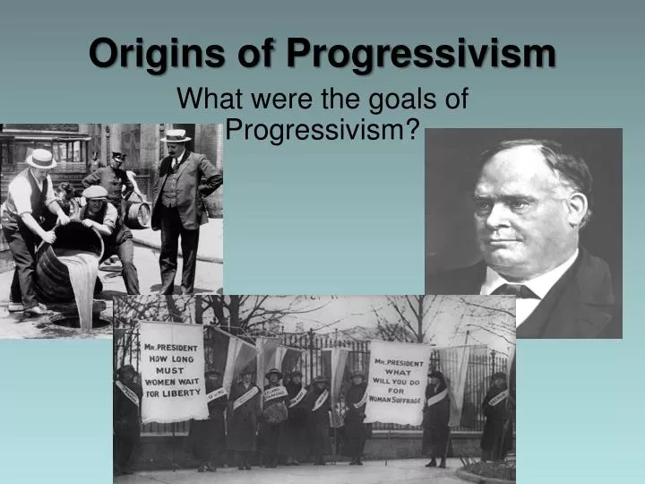origins of progressivism