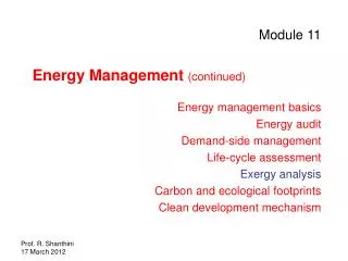 Module 11 Energy Management (continued) Energy management basics Energy audit