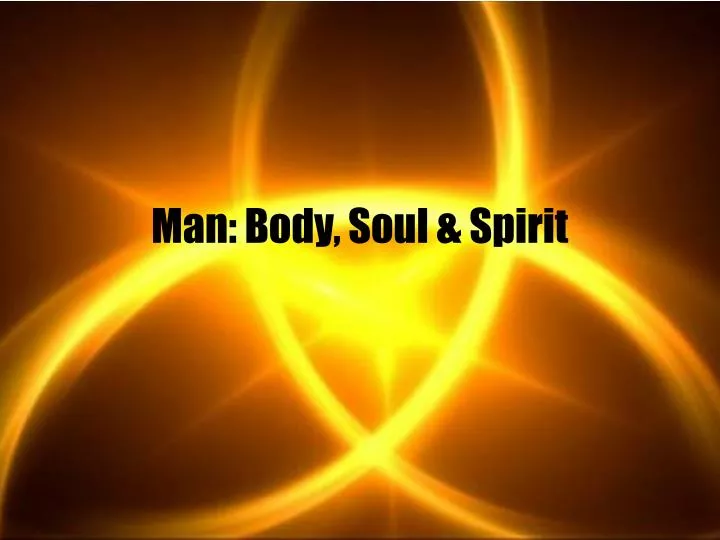 man body soul spirit