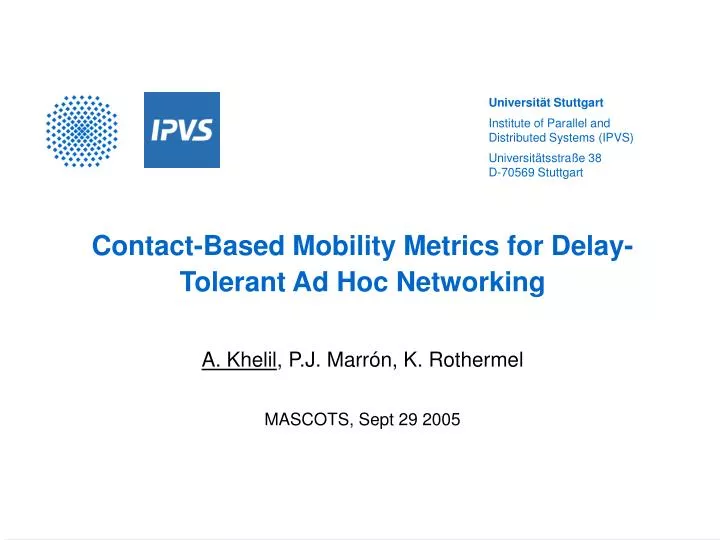 contact based mobility metrics for delay tolerant ad hoc networking