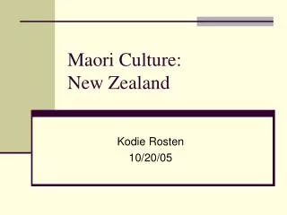 Maori Culture: New Zealand