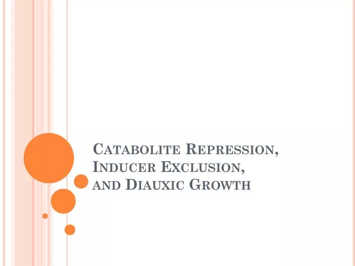catabolite repression inducer exclusion and diauxic growth
