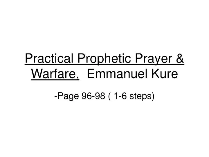 practical prophetic prayer warfare emmanuel kure