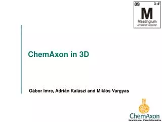 ChemAxon in 3D