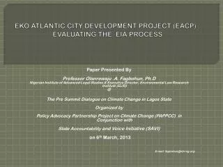 EKO ATLANTIC CITY DEVELOPMENT PROJECT (EACP) : EVALUATING THE EIA PROCESS