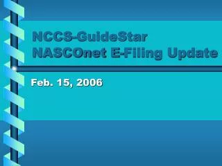 NCCS-GuideStar NASCOnet E-Filing Update