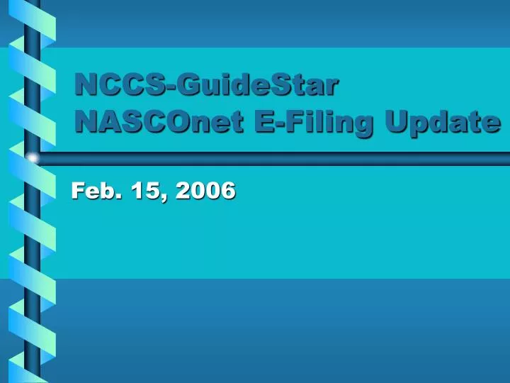nccs guidestar nasconet e filing update