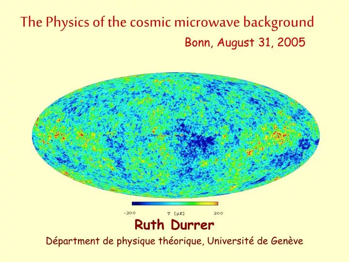 the physics of the cosmic microwave background bonn august 31 2005