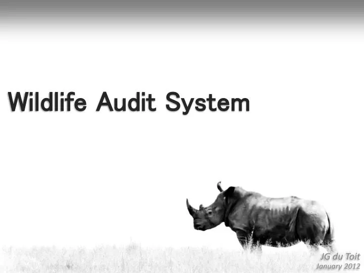 wildlife audit system