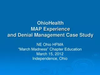 OhioHealth MAP Experience and Denial Management Case Study