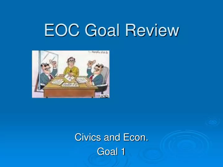 eoc goal review