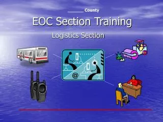 EOC Section Training