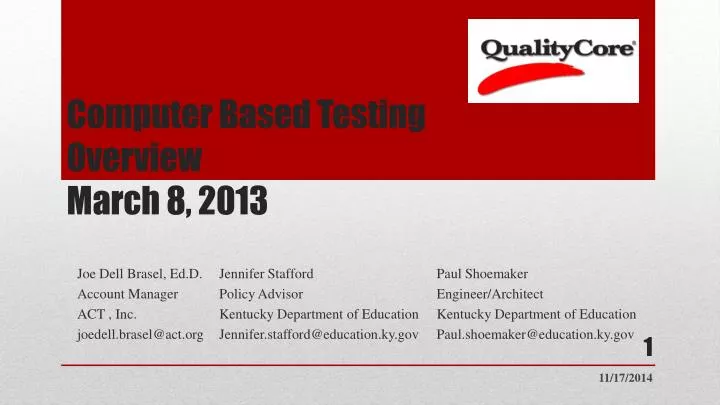 computer based testing overview march 8 2013