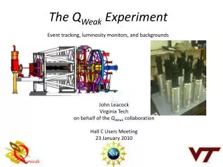 The Q Weak Experiment Event tracking, luminosity monitors, and backgrounds