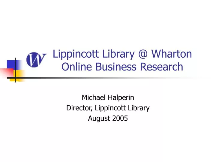 lippincott library @ wharton online business research