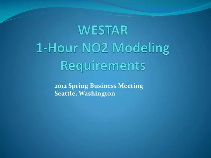 westar 1 hour no2 modeling requirements
