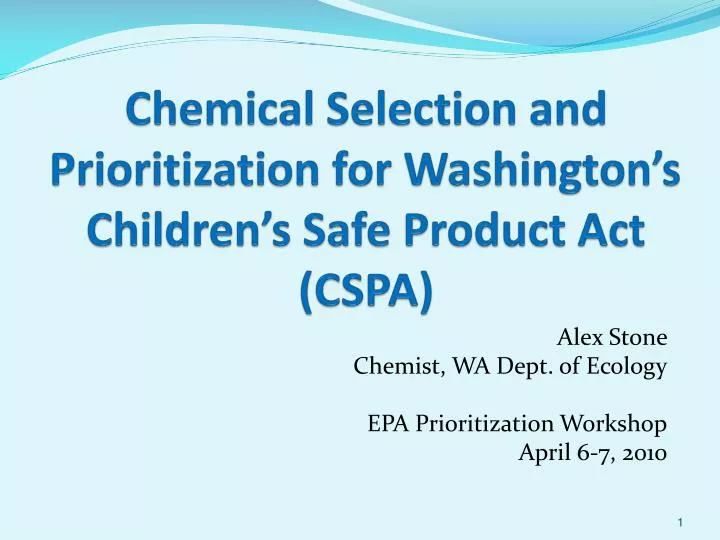 chemical selection and prioritization for washington s children s safe product act cspa