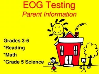 EOG Testing Parent Information