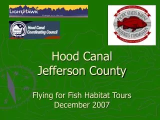 Hood Canal Jefferson County Flying for Fish Habitat Tours December 2007